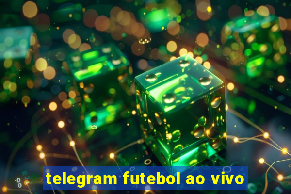 telegram futebol ao vivo